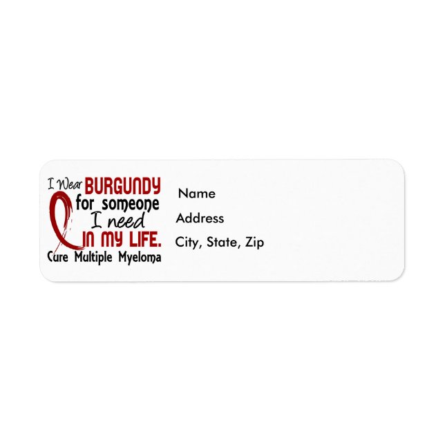 Burgundy For Someone I Need Multiple Myeloma (Front)