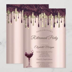 Burgundy Glitter Drips Glass Rose Gold Retirement  Invitation