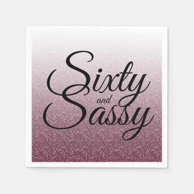 Burgundy Glitter Ombre 60 and Sassy 60th Birthday Napkin (Front)