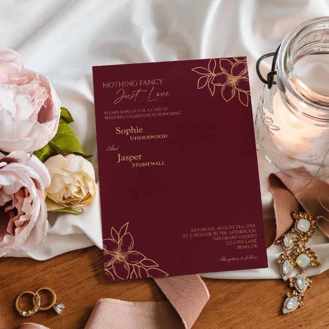 Burgundy Gold Floral Nothing Fancy Wedding Invitation (Creator Uploaded)