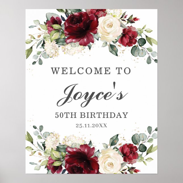 Burgundy Ivory Floral Birthday Party Welcome Sign (Front)