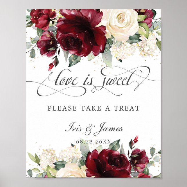 Burgundy Ivory Floral Love is Sweet Take a Treat Poster (Front)