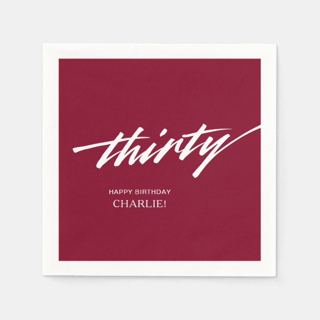 Burgundy Modern Script 30th Birthday Party Napkin (Front)