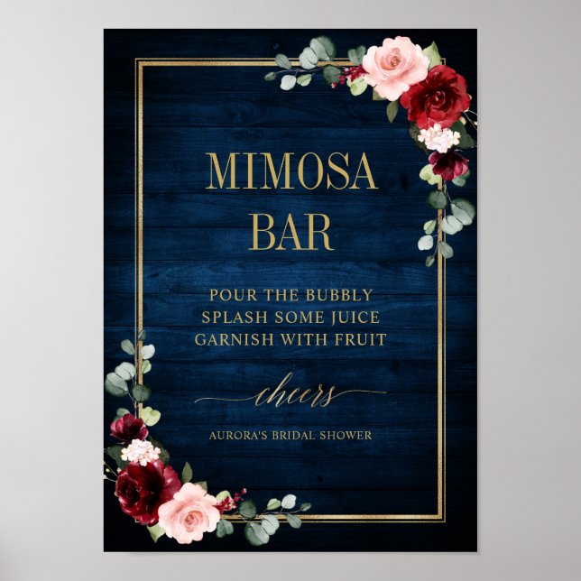 Burgundy Navy Blush Floral Gold Mimosa Bar Poster (Front)