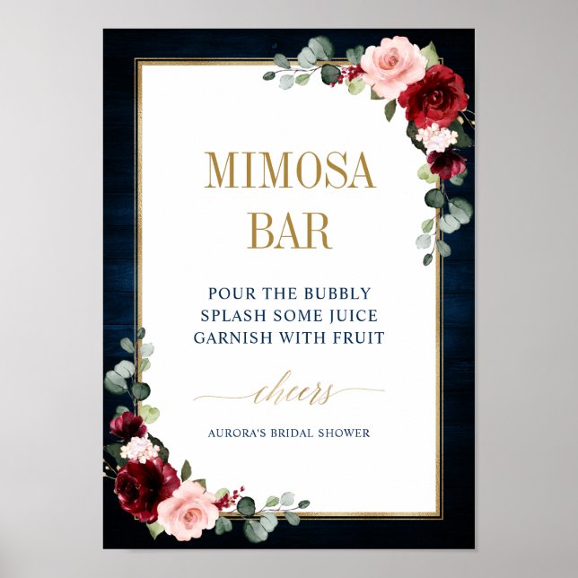 Burgundy Navy Blush Floral Gold Mimosa Bar Poster (Front)