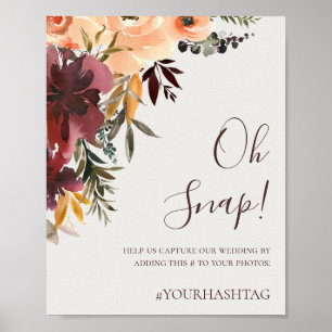 Burgundy Orange Floral   Beige Oh Snap Hashtag Poster