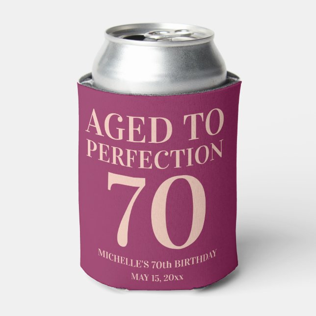 Burgundy Pink Birthday Aged to Perfection 70 Can Cooler (Can Front)