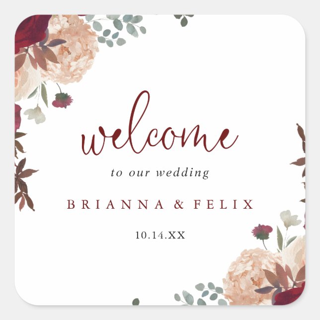 Burgundy Pink Blush Floral Wedding Welcome   Square Sticker (Front)