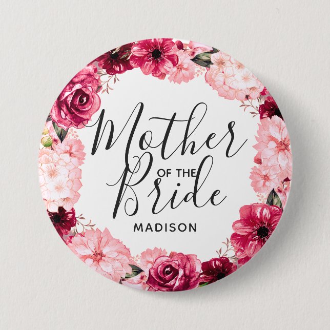 Burgundy & Pink Floral Wreath Mother of the Bride 7.5 Cm Round Badge (Front)