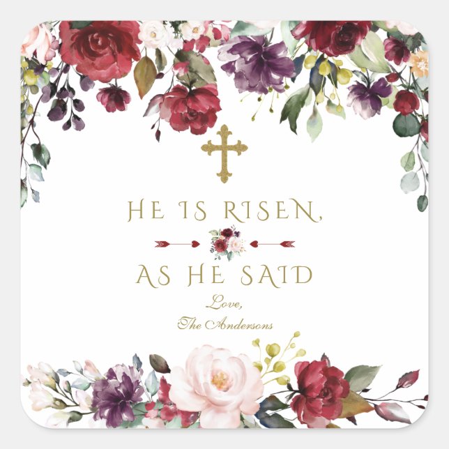 Burgundy Pink Flowers He Is Risen Gold Easter Square Sticker (Front)