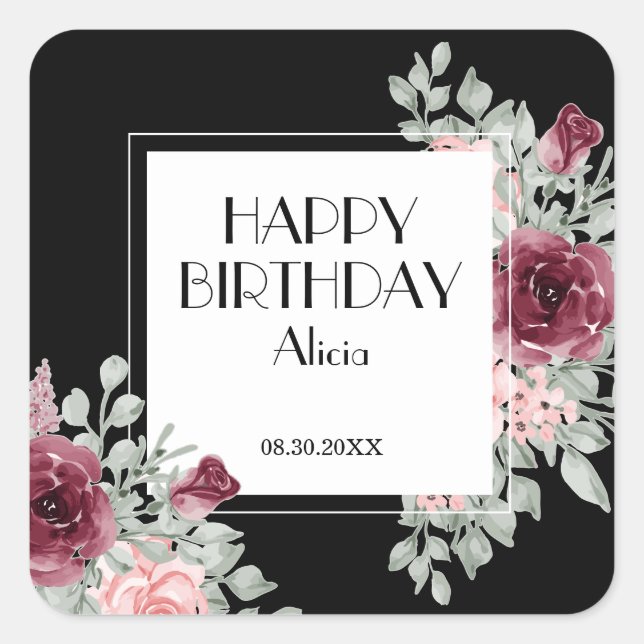 Burgundy Pink Rose Flora Black Happy Birthday Square Sticker (Front)