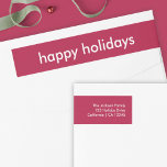 Burgundy Red Minimalist | Christmas Return Address Wrap Around Label<br><div class="desc">Simple, stylish "happy holidays" quote wrap around address label with modern typography in white on a wine red background in a minimalist 'scandi' scandinavian design style. The label can be easily personalized with your own greeting, return name and address to make a truly bespoke christmas holiday label for the festive...</div>