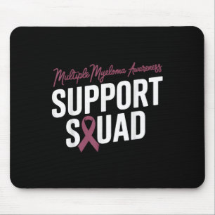 Burgundy Ribbon Support Squad For Multiple Myeloma Mouse Mat