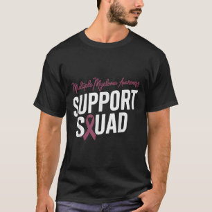 Burgundy Ribbon Support Squad For Multiple Myeloma T-Shirt