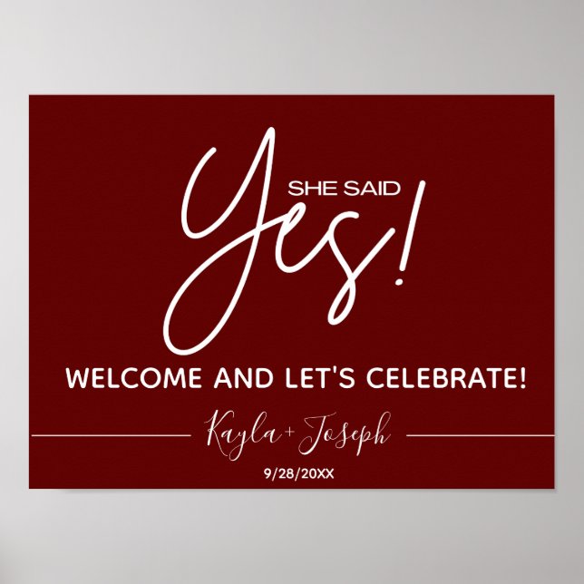 Burgundy She said Yes Engagement Welcome Poster (Front)