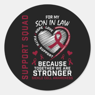 Burgundy Sickle Cell Awareness Items Son In Law Su Classic Round Sticker