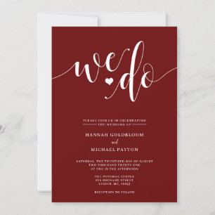 Burgundy We Do Wedding Invitation