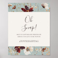 Burgundy Wildflower | Teal Oh Snap Hashtag Sign
