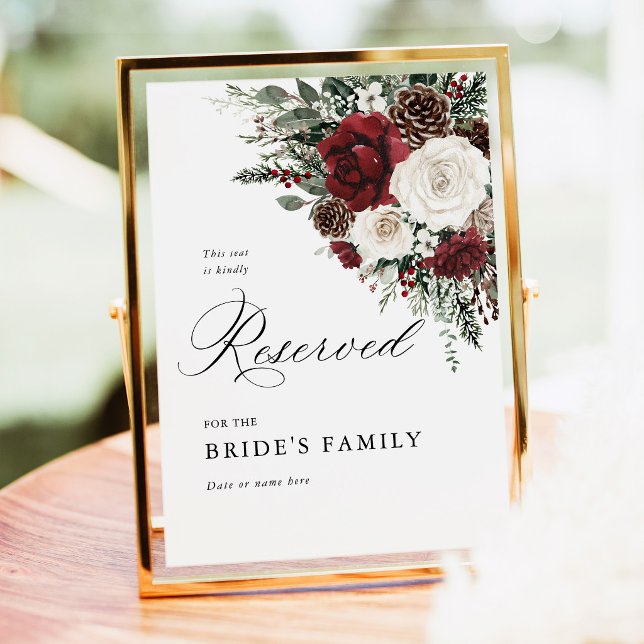 Burgundy Winter Floral Reserved Seat Sign 5x7 (Burgundy winter floral wedding reserved seating sign, elegant garden pinecone wedding reserved sign)