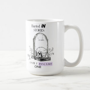 Buried In Stories Dark Academia Art Coffee Mug