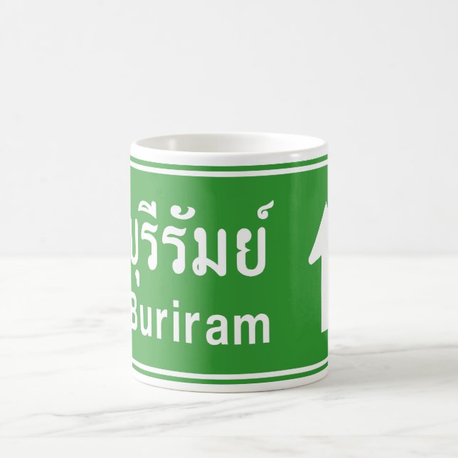 Buriram Ahead ⚠ Thai Highway Traffic Sign ⚠ Coffee Mug (Center)