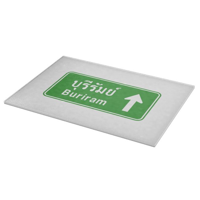 Buriram Ahead ⚠ Thai Highway Traffic Sign ⚠ Cutting Board (Corner)