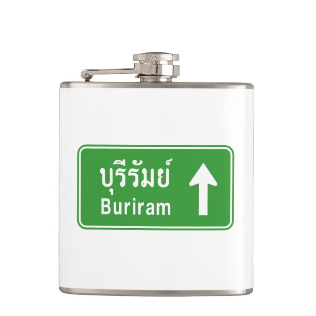 Buriram Ahead ⚠ Thai Highway Traffic Sign ⚠ Hip Flask (Front)