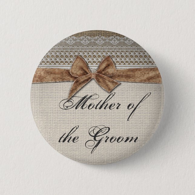 Burlap Bow Lace Rustic Country Mother of the Groom 6 Cm Round Badge (Front)