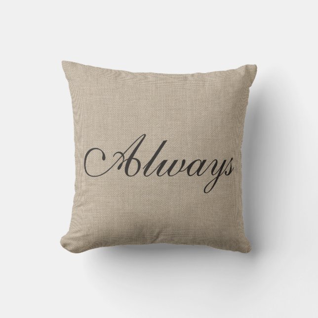 Burlap Love Always Pillow (Front)