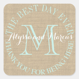 Burlap Monogram Best Day Ever Square Sticker