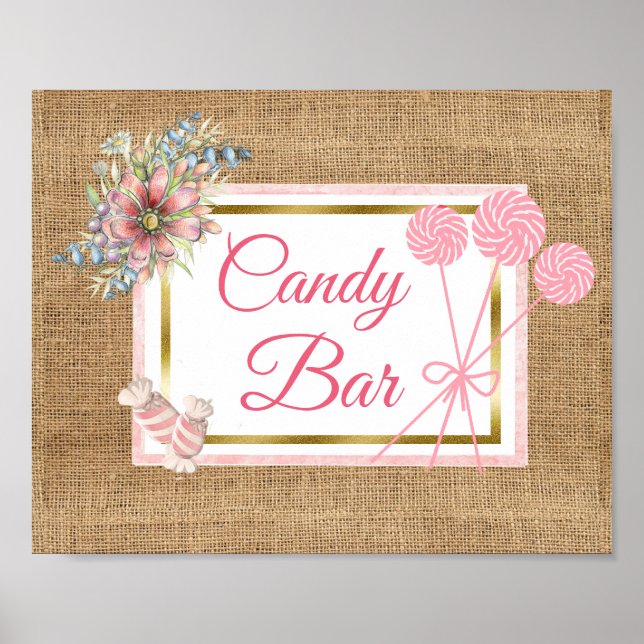 Burlap Pink Floral Candy aAr Wedding Sign Poster (Front)
