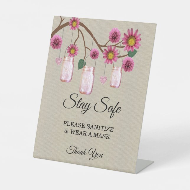 Burlap Pink Floral Mason Jar Wedding Safety  Pedestal Sign (Front)