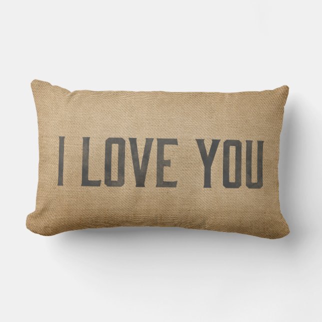 Burlap Vintage I Love You Lumbar Cushion (Front)