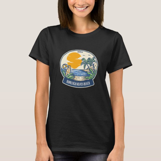 Burleigh Heads Beach Australia   T-Shirt (Front)