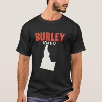 Burley Idaho USA State America Travel Idahoan  T-Shirt