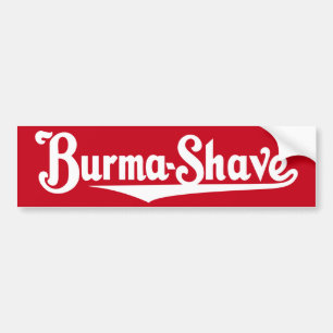 Burma-Shave Bumper Sticker