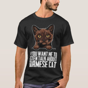 Burmese Burmese cat Burmese mother T-Shirt