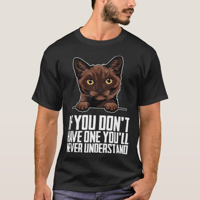 Burmese cat  Burmese  Burmese kitten  4 T-Shirt (Front)