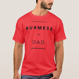 Burmese Dad Burmeses Aesthetic Animal Pet Men T-Shirt
