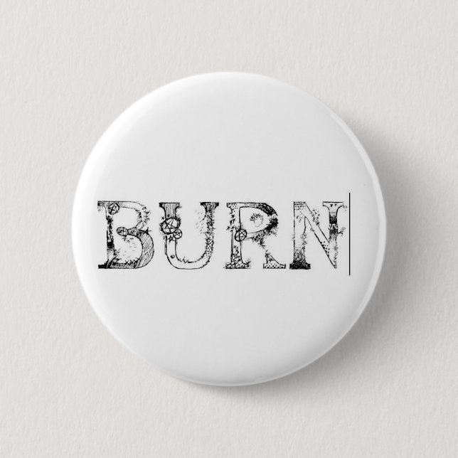 BURN 6 CM ROUND BADGE (Front)
