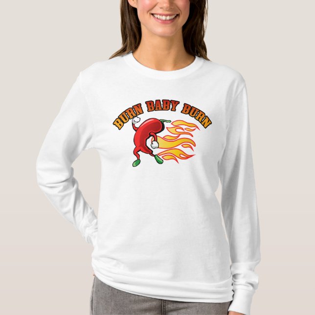 Burn Baby Burn T-Shirt (Front)