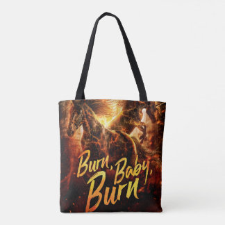 Burn, Baby, Burn: Tote Bag
