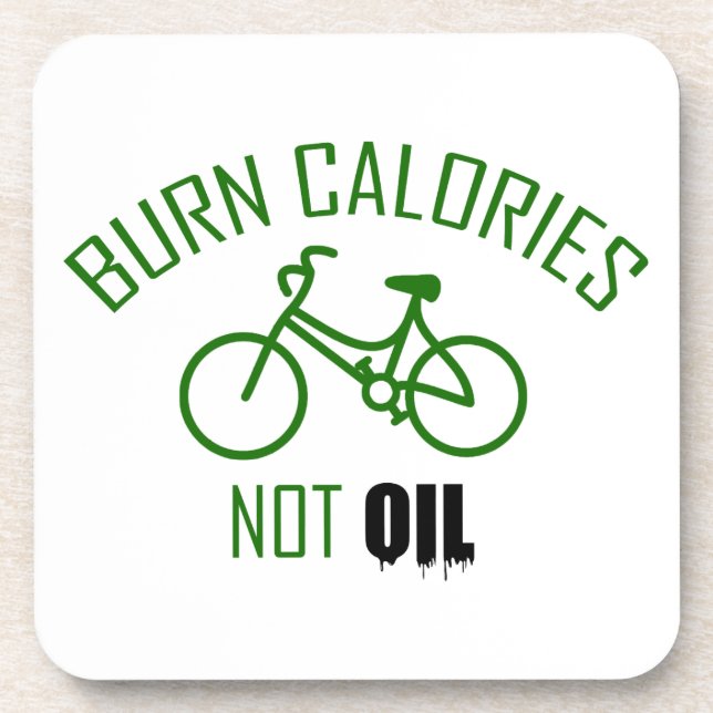 Burn Calories Not Oil Coaster (Front)