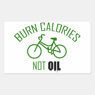Burn Calories Not Oil Rectangular Sticker