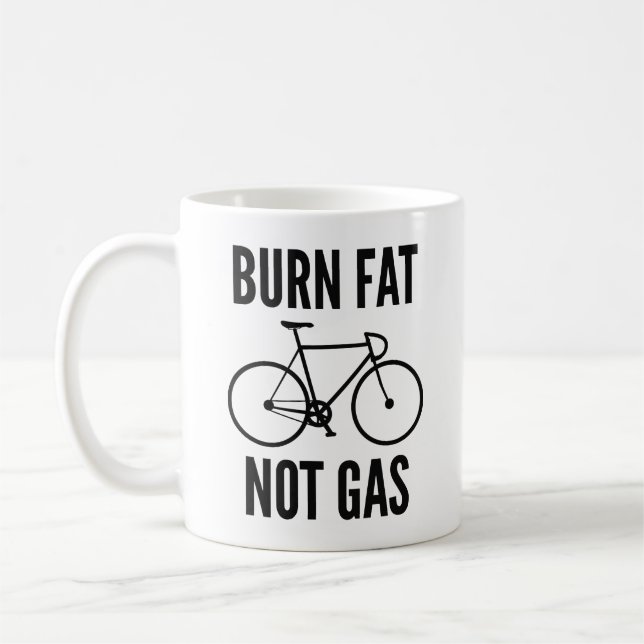 Burn Fat Not Gas Coffee Mug (Left)