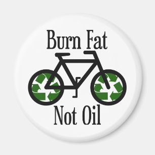 Burn Fat Not Oil Magnet