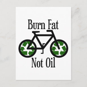 Burn Fat Not Oil Postcard
