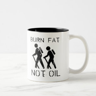 Burn Fat. Not Oil. Walk. Two-Tone Coffee Mug