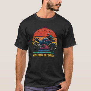 Burn Rubber Not Bridges Retro Sportbike Motorcycle T-Shirt