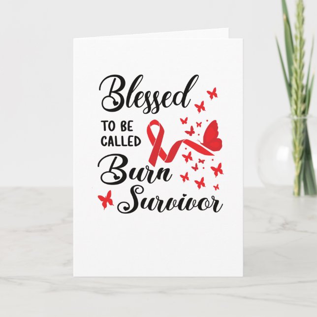 Burn Survivor Gifts | Burn Victim Burn Accident Card (Front)